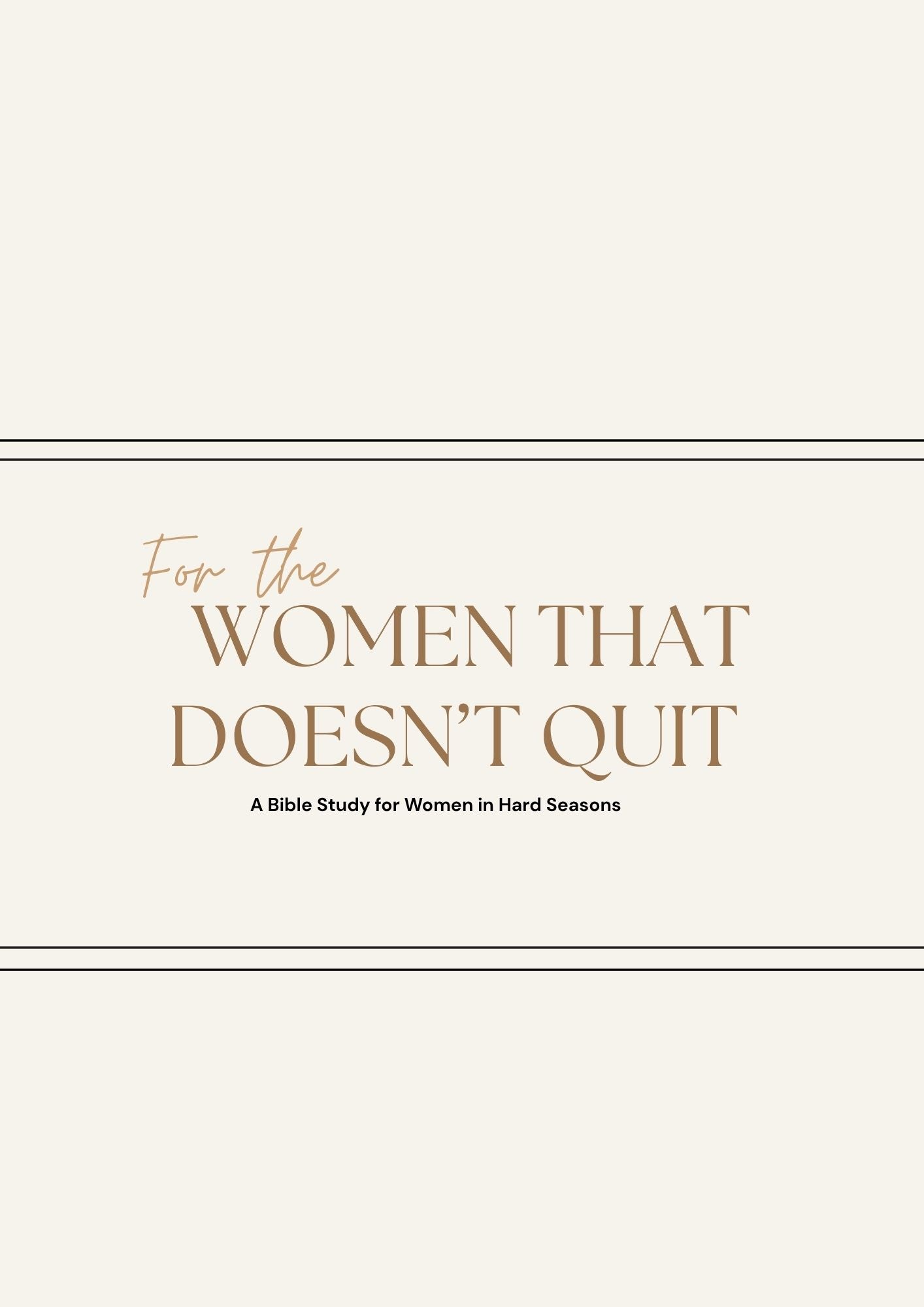 The Woman Who Doesn't Quit – Bible Study Guide